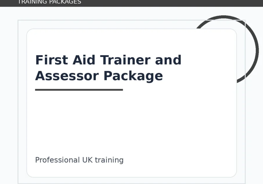 First Aid Trainer and Assessor Package