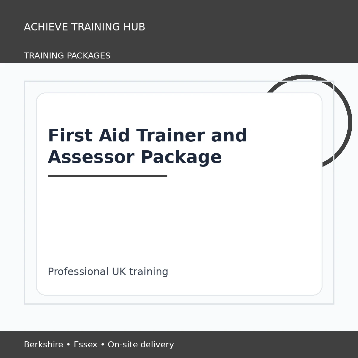 First Aid Trainer and Assessor Package